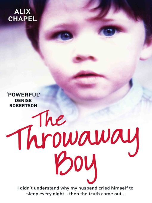 Title details for The Throwaway Boy by Alix Chapel - Available
